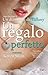 Un regalo perfetto by Karen Swan