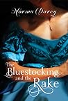 The Bluestocking and the Rake by Norma Darcy The Bluestocking and the Rake by Norma Darcy