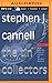 The Tin Collectors by Stephen J. Cannell