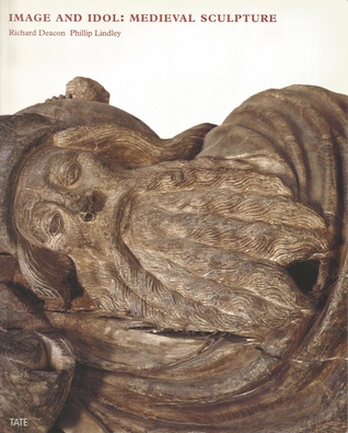 Image and Idol: Medieval Sculpture