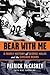Bear With Me: A Family History of George Halas and the Chicago Bears