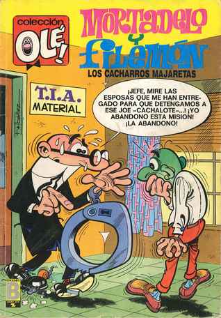Los cacharros majaretas (Mortadelo y Filemón, #21)