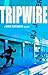 Tripwire (A Nick Teffinger Thriller / Read in Any Order)