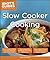 Slow Cooker Cooking: Time-S...