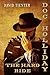 Doc Holliday: The Hard Ride