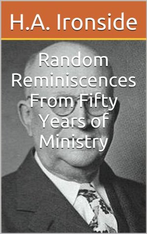 Random Reminiscences From Fifty Years of Ministry (Kindle Edition)