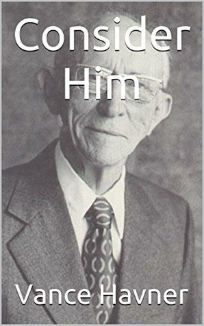 Consider Him
