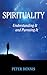 Spirituality: Understanding...