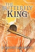 The Butterfly King