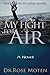 My Fight For Air