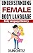 Understanding Female Body Language by Dean Cortez