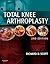 Total Knee Arthroplasty E-Book
