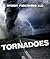 Tornadoes by Speedy Publishing