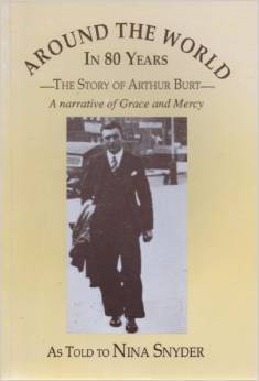 Around the World in 80 Years: The Story of Arthur Burt
