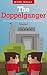 The Doppelganger Trilogy (An Unofficial Minecraft Book for Kids Ages 9 - 12 (Preteen)
