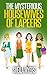 The Mysterious Housewives o...