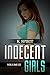 Indecent Girls (Erotica Bundle) Volume 03: Volume 03 (Indecent Girls Boxed Book 3)