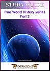 True World History Series, Part 2: Study Guide to Accompany DVD Seminar