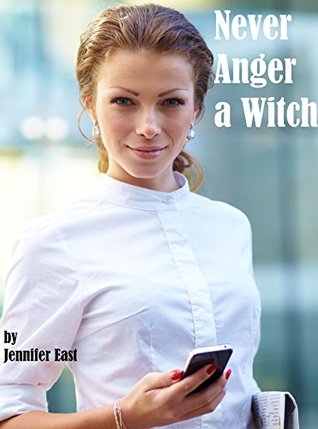 Never Anger a Witch