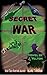 SECRET WAR: High Tech Warfa...