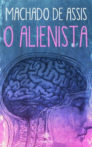 O Alienista