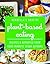 BenBella's Best of Plant-Based Eating: Recipes and Expertise from Your Favorite Vegan Authors