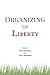 Organizing for Liberty