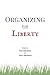 Organizing for Liberty