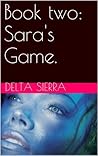 Book two: Sara's Game. (The Game Series 2)
