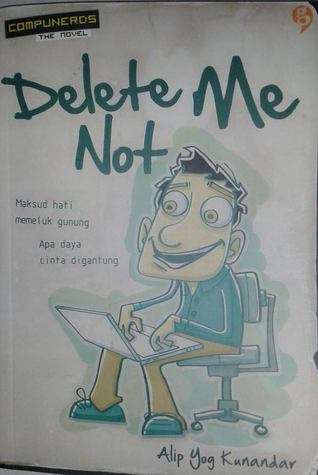 Delete Me Not (Compunerds - The Novel)