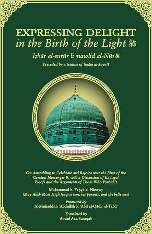 Expressing Delight in the Birth of the Light ﷺ