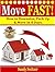 Moving FAST!: How to Downsize, Pack Up, & Move in 8 Days