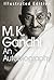 Gandhi An Autobiography: The Story of My Experiments With Truth (Illustrated Edition)