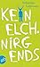 Kein Elch. Nirgends: Geschichten von Zuhause und von weit weg (German Edition)