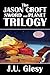 The Jason Croft Sword and Planet Trilogy (Civitas Library Classics)