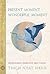 Present Moment Wonderful Moment by Thich Nhat Hanh