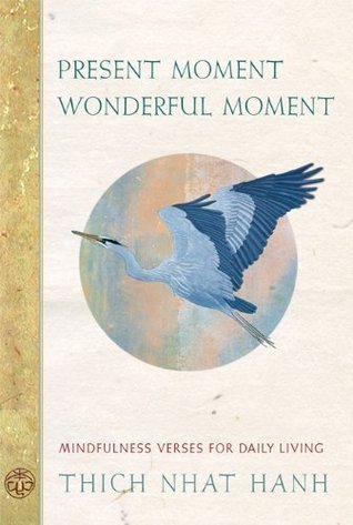Present Moment Wonderful Moment: 52 Inspirational Cards and a Companion Book