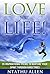 Love Your Life!: 26 Inspirational Poems to Nurture Your Spirit through Hard Times (Spirituality & Personal Growth Book 1)