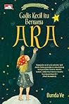 Gadis Kecil itu Bernama Ara