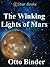 The Winking Lights of Mars