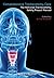 Comprehensive Tracheostomy Care: The National Tracheostomy Safety Project Manual (Advanced Life Support Group)