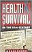 Health & Survival in the 21st Century