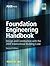 Foundation Engineering Handbook