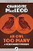 An Owl Too Many by Charlotte MacLeod An Owl Too Many by Charlotte MacLeod