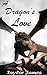 A Dragon's Love by Taylor James