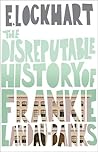 The Disreputable History of Frankie Landau-Banks by E. Lockhart