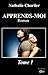 Apprends-moi: Tome 1