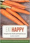Eat Happy: Transf...