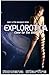 Explorotica: Come for the Show (Spacegasm Book 1)
