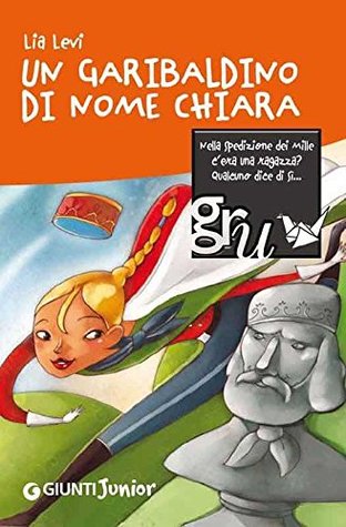 Un garibaldino di nome Chiara (Kindle Edition)